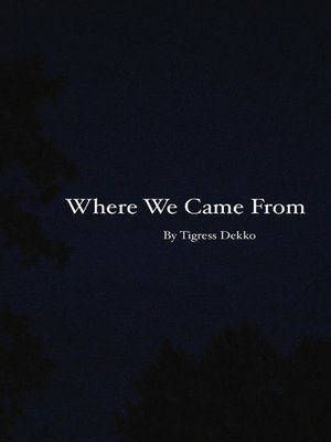 cover image of Where We Came From